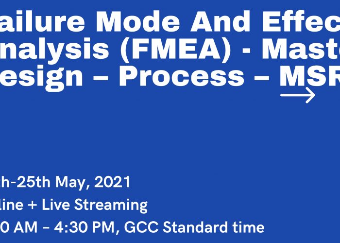 Failure Mode and Effects & Analysis (FMEA) Design – Process – MSR